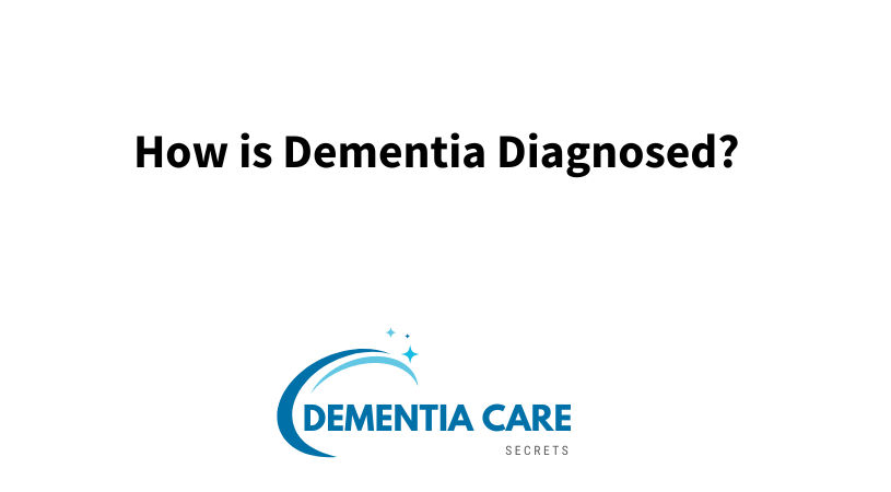 The Process of Diagnosing Dementia