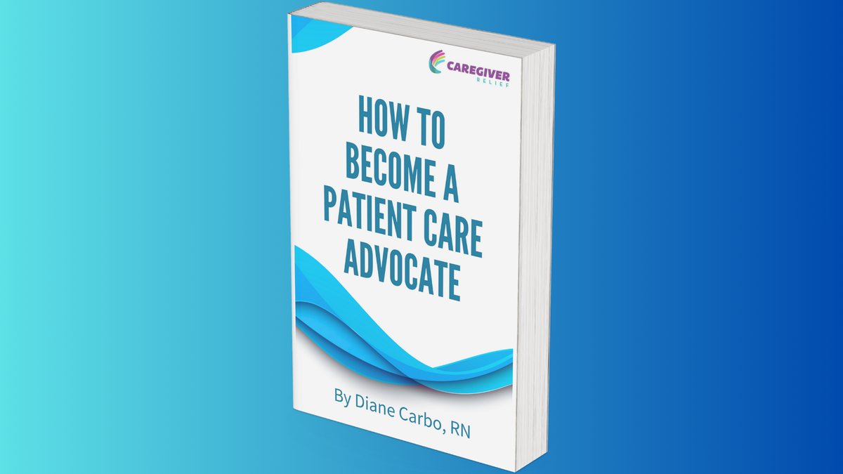 How to Become a Patient Care Advocate